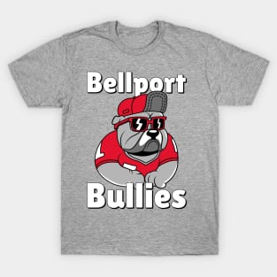 Bellport Bullies Cool Bully T-Shirt